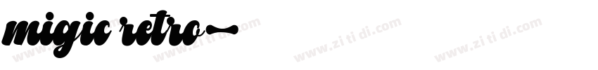 migic retro字体转换